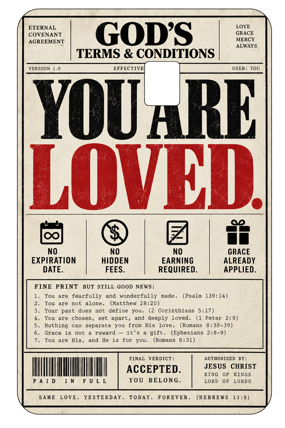 You are Loved- Premium Credit Card Slap