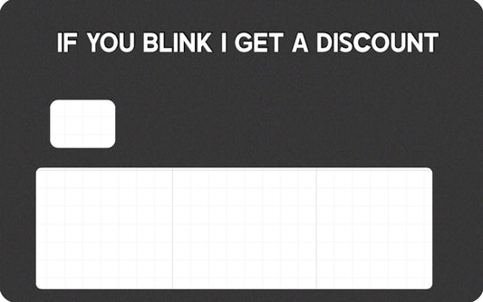 Debit Card slap- You blink = Discount